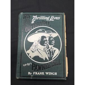Thrilling Lives of Buffalo Bill and Pawnee Bill Winch 1911